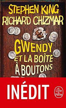 Gwendy et la boîte à boutons by Richard Chizmar, Stephen King