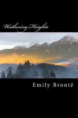 Wuthering Heights by Emily Brontë