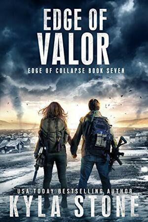 Edge of Valor by Kyla Stone