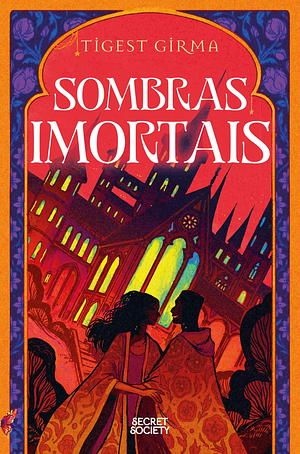 Sombras Imortais by Tigest Girma