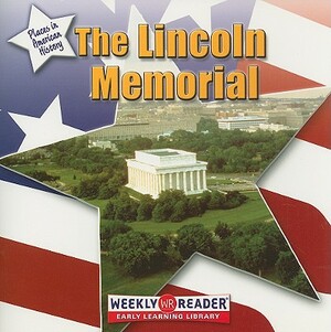 The Lincoln Memorial by Frances E. Ruffin