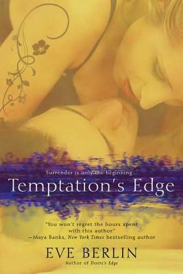 Temptation's Edge by Eve Berlin
