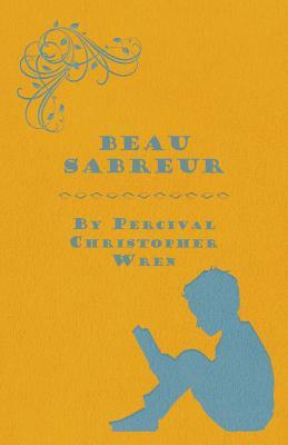 Beau Sabreur by Percival Wren