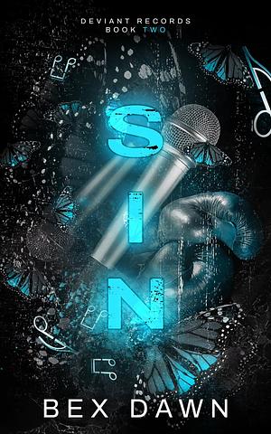 Sin: A Dark College Rockstar Reverse Harem by Bex Dawn