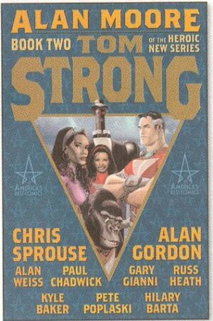 Tom Strong, Book 2 by Chris Sprouse, Todd Klein, Alan Moore