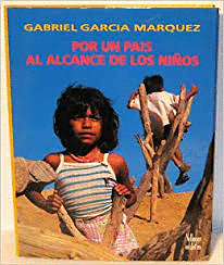 Por Un Pais Al Alcance de Los Ninos by Gabriel García Márquez, Benjamín Villegas Jiménez