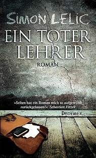 Ein toter Lehrer by Simon Lelic, Stefanie Jacobs