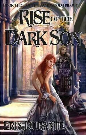 Rise of the Dark Son by Erin Durante