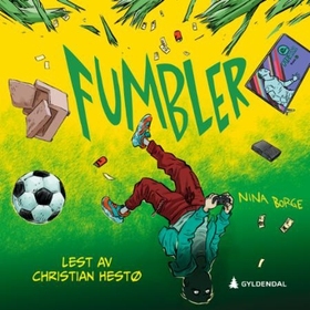 Fumbler by Nina Borge