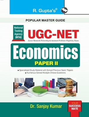 Ugc-Net: Economics (Paper II) Exam Guide by Sanjay Kumar