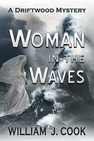 Woman in the Waves by William J. Cook