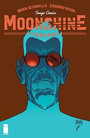 Moonshine #8 by Rafael Albuquerque, Eduardo Risso, Brian Azzarello