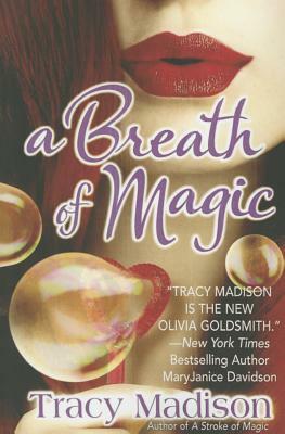 A Breath of Magic by Tracy Madison