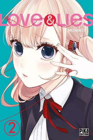 Love & Lies, Tome 2 by Musawo