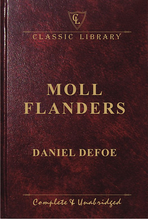 Moll Flanders by Daniel Defoe