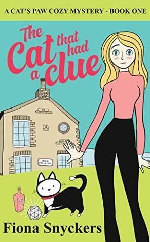 The Cat That Had a Clue by Fiona Snyckers