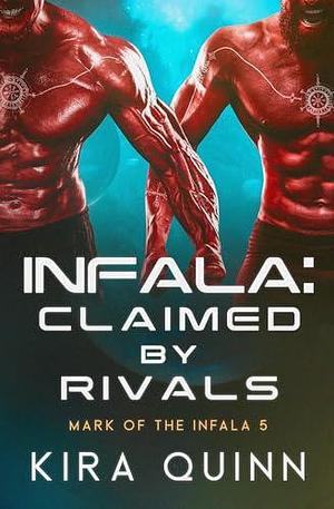 Claimed by Rivals by Kira Quinn, Kira Quinn