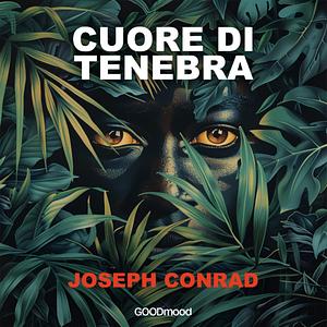 Cuore di tenebra by Joseph Conrad