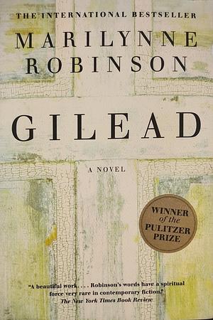 Gilead by Marilynne Robinson