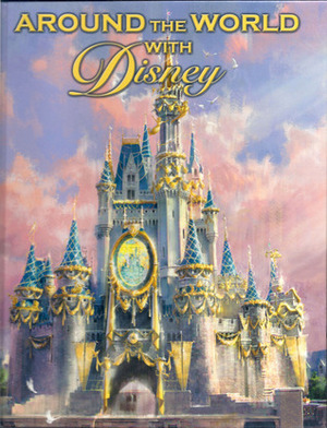 Around the World with Disney by Kevin Markey