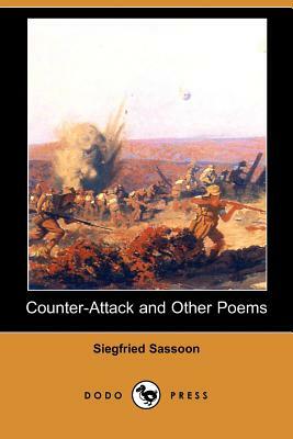 Counter-Attack and Other Poems by Siegfried Sassoon