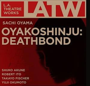 Oyakoshinju: Deathbond by Sachi Oyama