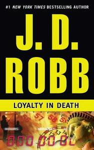 Loyalty in Death by J.D. Robb