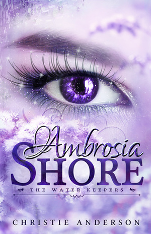 Ambrosia Shore by Christie Anderson