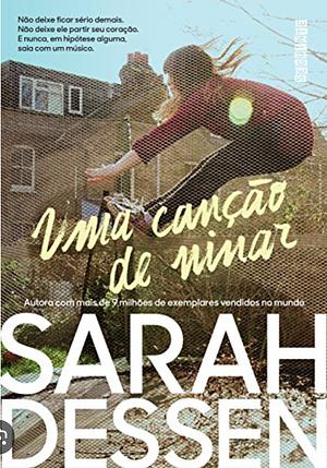 Uma canção de ninar by Sarah Dessen