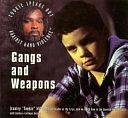 Gangs and Weapons by Stanley Williams