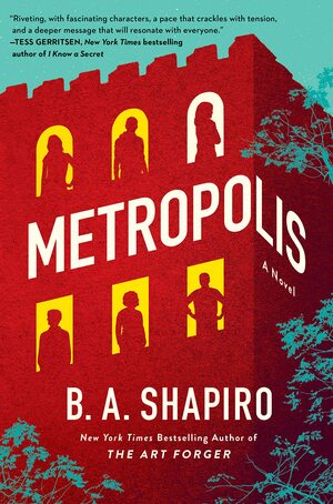 Metropolis by B.A. Shapiro