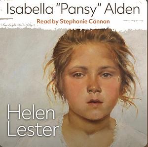 Helen Lester by Isabella MacDonald Alden, Pansy