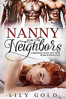 Nanny for the Neighbors by Lily Gold