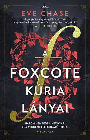 A Foxcote kúria lányai  by Eve Chase