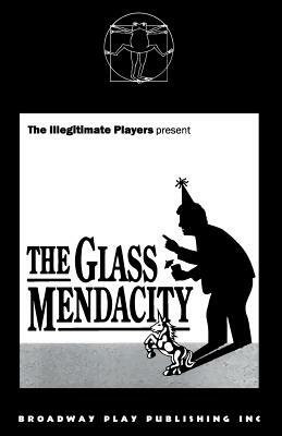 The Glass Mendacity by Keith Cooper, Maureen Morley, Doug Armstong
