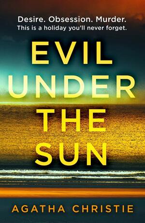 Evil Under the Sun by Agatha Christie