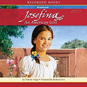 Josefina: An American Girl by Valerie Tripp