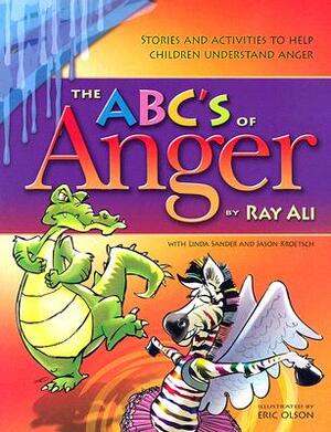 Abc's of Anger by Ray Ali