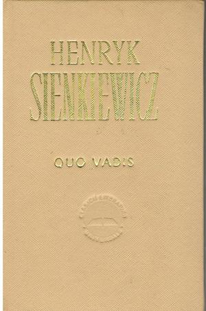 Quo Vadis by Henryk Sienkiewicz