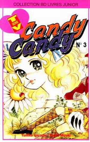 Candy Candy, tome 3 by Kyoko Mizuki, Yumiko Igarashi