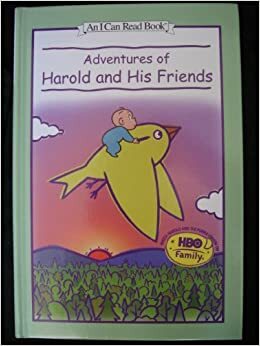 Adventures of Harold & His Friends (I Can Read Series) by Valerie Garfield, Liza Baker