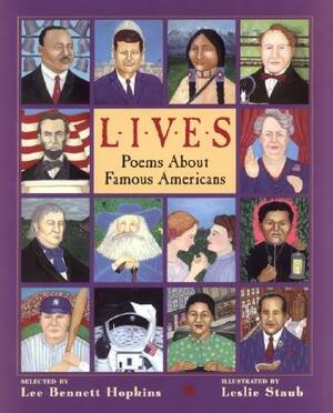 Lives: Poems about Famous Americans by Lee Bennett Hopkins