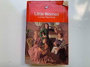 Little Women by Louisa May Alcott