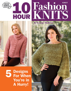 10 Hour Fashion Knits by Kathy Wesley