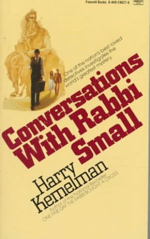 Conversations with Rabbi Small by Harry Kemelman