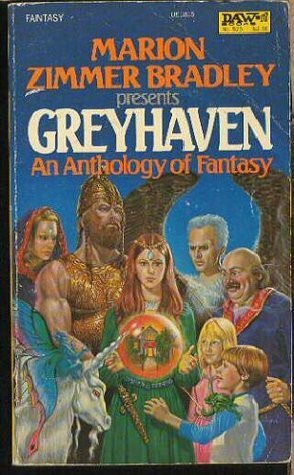 Greyhaven by Adrienne Martine-Barnes, Anodea Judith, Ian M. Studebaker, Randall Garrett, Elisabeth Waters, James Ian Elliot, Marion Zimmer Bradley, Diana L. Paxson, Jon DeCles, Vicki Ann Heydron, Fiona Lynn Zimmer, Caradoc A. Cador, Paul Edwin Zimmer, Susan Shwartz, Robert A. Cook, Phillip Wayne, Patricia Shaw Mathews, Joel Hagen