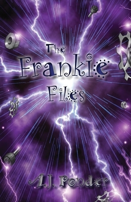 The Frankie Files by A. J. Ponder