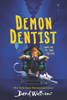 Demon Dentist by David Walliams