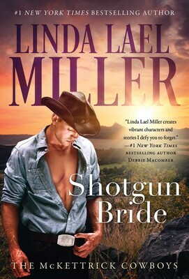 Shotgun Bride by Linda Lael Miller