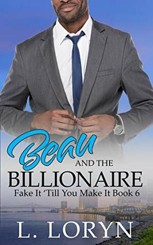 Beau and the Billionaire by L. Loryn